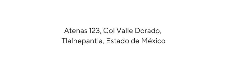 Atenas 123 Col Valle Dorado Tlalnepantla Estado de México